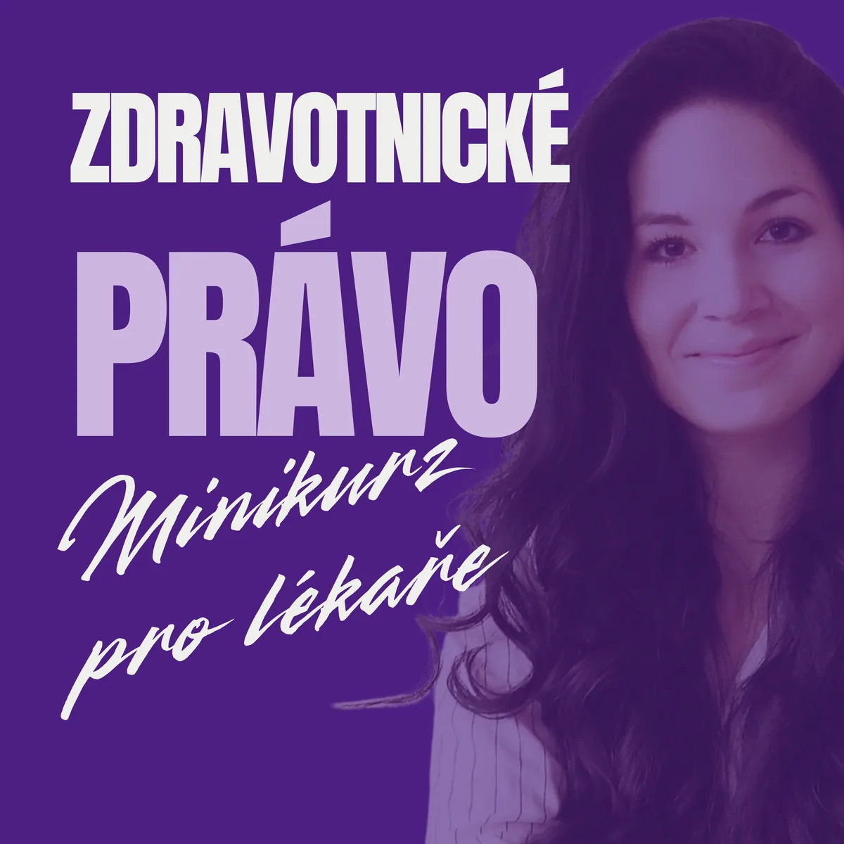 Zdravotnické právo – minikurz pro lékaře